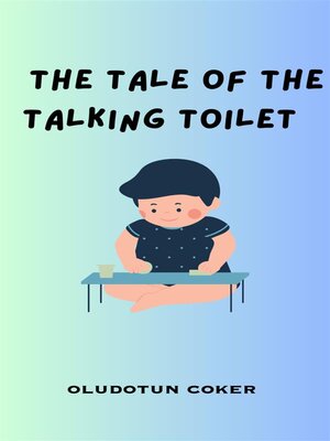 cover image of The Tale of the Talking Toilet